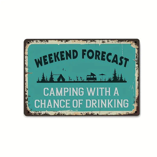 Weekend Forecast Metal Sign